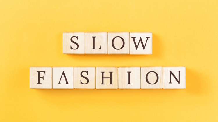 What Is “Slow Fashion” and Why Is It Important?